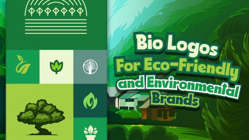 50 Bio Logos For Eco-Friendly and Environmental Brands